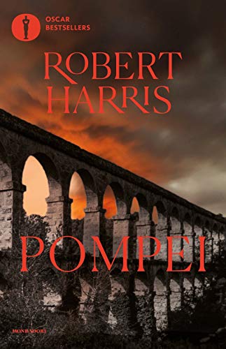 Pompei (Oscar bestsellers) von Mondadori